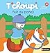 T'choupi: T'choupi fait du poney by 