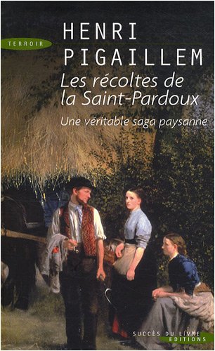 Les  récoltes de la Saint-Pardoux