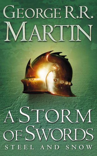 #45 — A Storm of Swords: Steel and Snow (A Song of Ice and Fire, B...