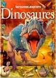 Larousse.explore Les dinosaures by