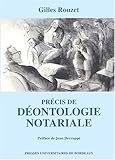 précis de déontologie notariale by 