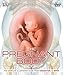The Pregnant Body Book: The Complete Illustrated Guide from Conception to Birth