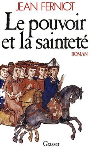 Le Pouvoir et la sainteté