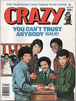 Crazy The Magazine That Dares To Be Dumb No 29 September 1977 You Can T Trust Anybody Issue Welcome Back Kotter Gonk Show One Daze At A Time Etc Sam Viviano Fred Wolfe