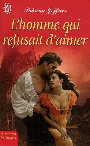 L' homme qui refusait d'aimer