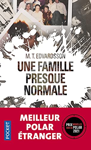 Une famille presque normale