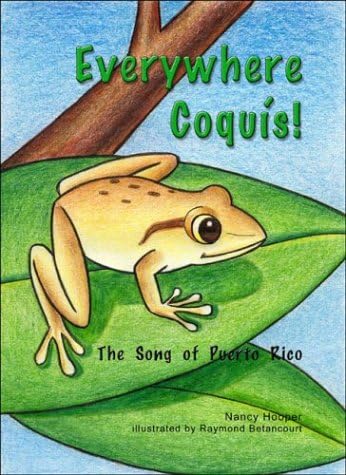 Nancy HooperEverywhere Coquis! / En dondequiera coquies (English and Spanish Edition)