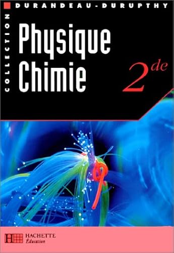 Download PHYSIQUE CHIMIE 2NDE PDF