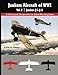Junkers Aircraft of WWI: Volume 2 Junkers J.5-J.11 (A Centennial Perspective on Great War Airplanes) by Colin A. Owers, Jack Herris