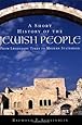 A Short History of the Jewish People: From Legendary Times to Modern Statehood