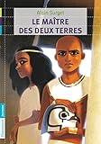 Le Maître des Deux Terres (French Edition) by 