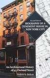 Biography of a Tenement House in New York City: An Architectural History of 97 Orchard Street by 