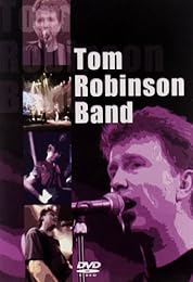 Tom Robinson Band - In Concert - Live In Nottingham 1991