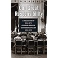 Our Great Responsibility: A Selection of Bill W.’s General Service Conference Talks, 1951–1970