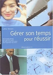 Gérer son temps pour réussir