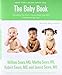 The Baby Book, Revised Edition: Everything You Need to Know About Your Baby from Birth to Age Two (Sears Parenting Library) primary