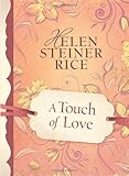 A Touch of Love (Helen Steiner Rice Collection) by Helen Steiner Rice