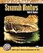 Savannah Monitors (Complete Herp Care) by Mark K. Bayless