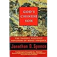 God's Chinese Son: The Taiping Heavenly Kingdom of Hong Xiuquan