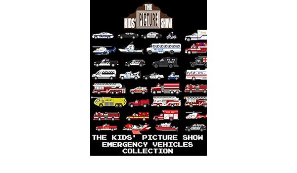 Amazon Com The Kids Picture Show Emergency Vehicles Collection Steve Degregorio The Kids Picture Show