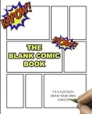 The Blank Comic Book: Blank Comic Book Notebook | Draw Your Own Comics | Large Paperback Sketchbook For Kids and Adults (Draw Your Own Blank Comics) by I.Make Comics