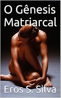 Livro O Gênesis Matriarcal