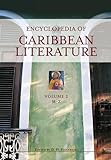 Encyclopedia of Caribbean Literature [2 volumes] by 