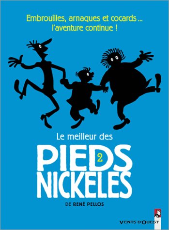 Le  meilleur des Pieds Nickelés
