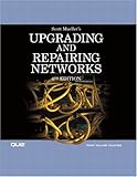 Upgrading and Repairing Networks (4th Edition)