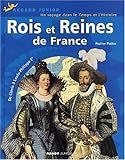 Image de Rois et Reines de France : De Clovis à Louis-Philippe Ier