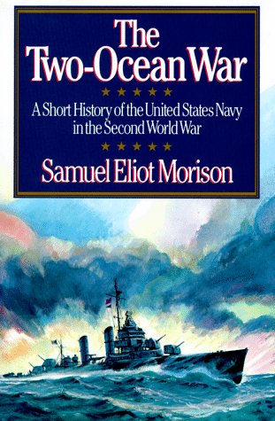 The Two-Ocean War: A Short History of the United States Navy in the Second World War cover