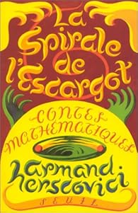 Livres Couvertures de La Spirale de l'escargot : Contes mathÃ©matiques