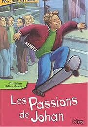 Les  passions de Johan