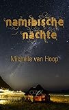 Namibische N&auml;chte: Eine Liebe in Afrika