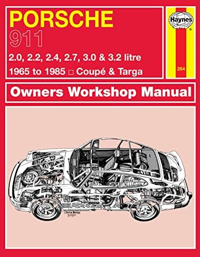 Porsche 911: Automotive Repair Manual, 1965 to 1989 - Coupe, Targa