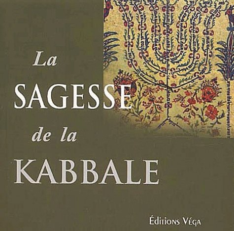 La  sagesse de la Kabbale