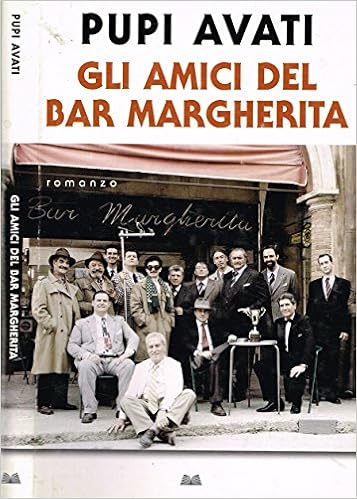 Pupi Avati - Gli amici del Bar Margherita (2009)