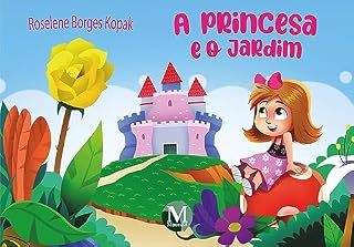 Livro A Princesa e o Jardim