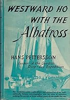 Westward Ho with the Albatross B0007DXF3E Book Cover