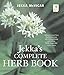 Jekka's Complete Herb Book by