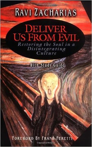 Deliver Us From Evil Restoring The Soul In A Disintegrating - 