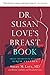 Dr. Susan Love's Breast Book (A Merloyd Lawrence Book) by Susan M. Love MD, Karen Lindsey