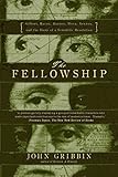 The Fellowship: Gilbert, Bacon, Wren, Newton, and the Story of a Scientific Revolution cover
