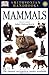 Smithsonian Handbooks: Mammals