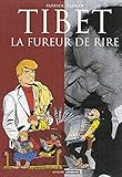 Auteurs Lombard - Tome 5 - Tibet - La Fureur de rire (AUTEURS LOMBARD (5)) (French Edition) by Gaumer, Tibet