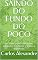 Livro SAINDO DO FUNDO DO POÇO: Um bate-papo sobre como combater o estresse e evitar a depressão