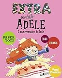 Extra Mortelle Adèle, Tome 2 : L'anniversaire de Jade by 
