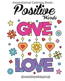 Inspriational Coloring Book Positive Words: Anti Stress Design, Relaxation Coloring Books,Large pict by Coloring Creator