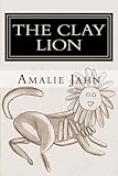 The Clay Lion Series