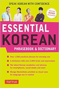 Essential Korean Phrasebook & Dictionary: Speak Korean with Confidence (Essential Phrasebook and Dictionary Series)